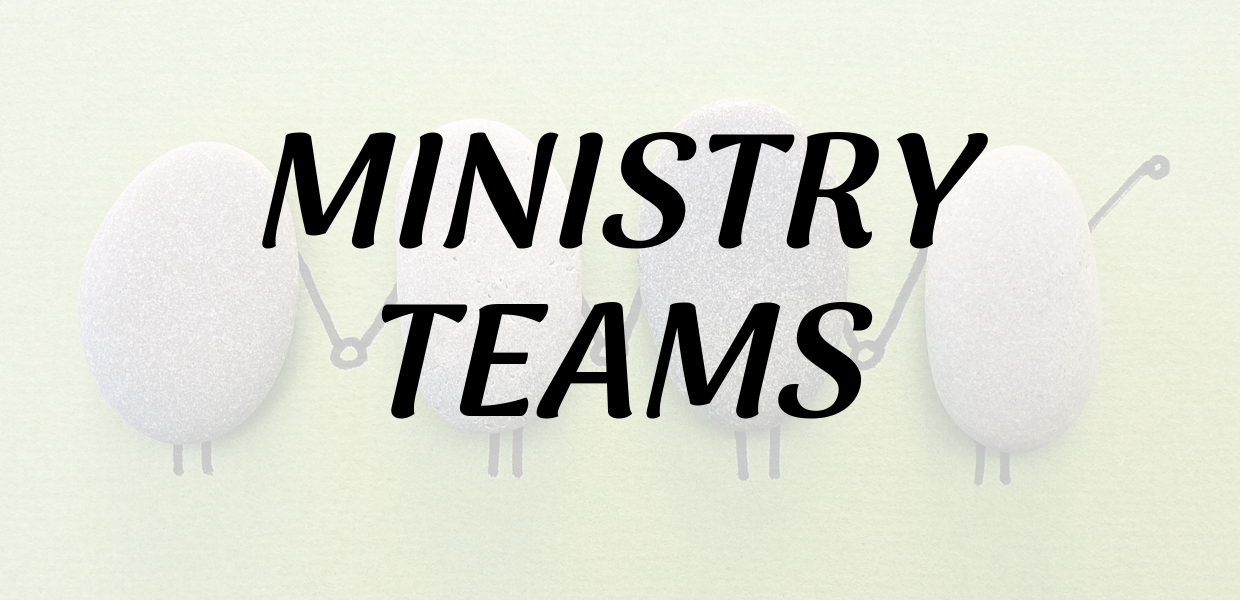 Ministry Teams ~ Faith Wesleyan Church